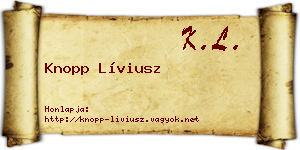 Knopp Líviusz névjegykártya